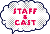 STAFF&amp;CAST